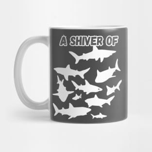 A Shiver of Sharks Mug